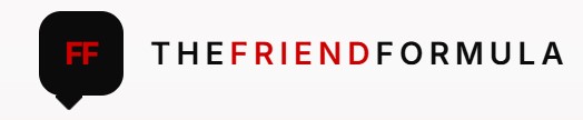 The Friend Formula